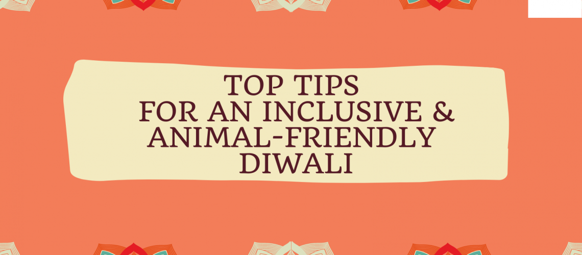 Tips for an inclusive and animal-friendly diwali